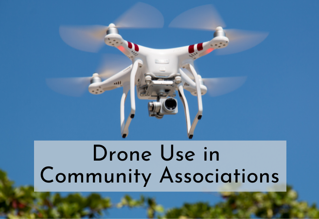 Drone Use in Community Associations